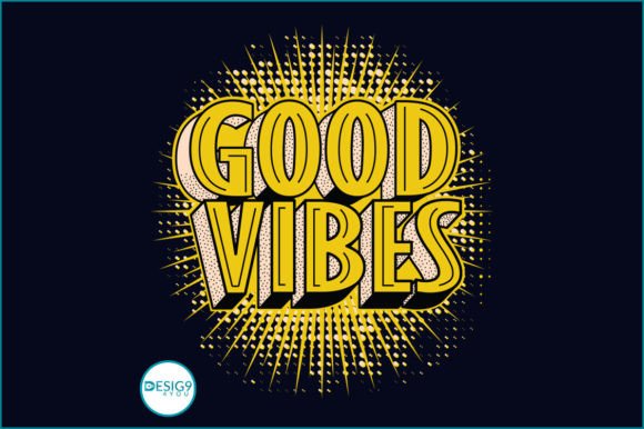 Good Vibes Retro Graphics for T-Shirt Designs