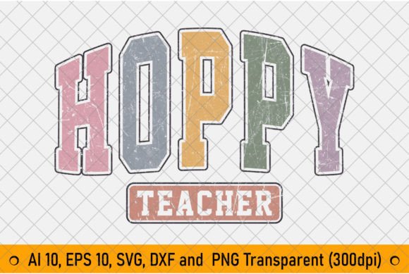 Hoppy Easter Teacher Graphics & T-Shirt Designs