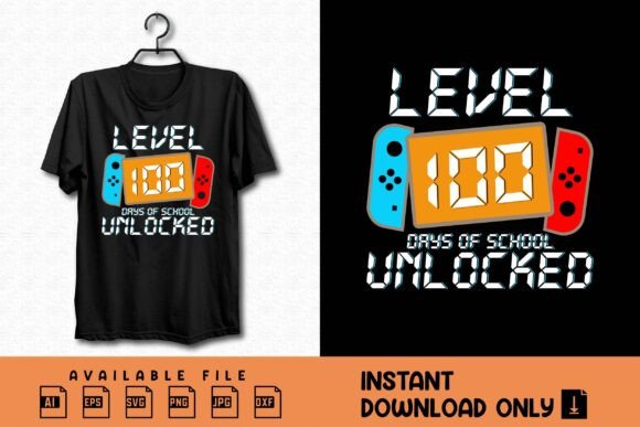 Level 100 Days Unlocked Shirt Graphics