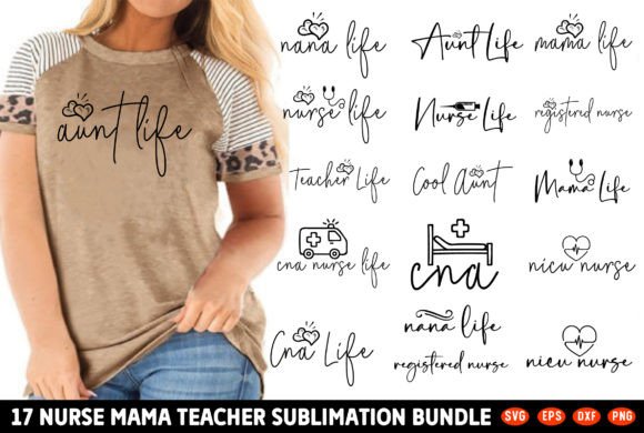 Nurse Mama Teacher Bundle: Graphics & T-Shirt Designs